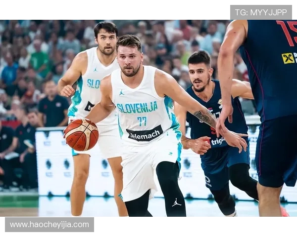东契奇与约基奇巅峰对决斯洛文尼亚险胜塞尔维亚赢得荣耀